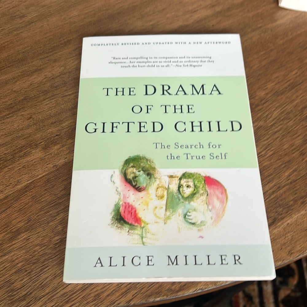 The Drama of the Gifted Child by Alice Miller